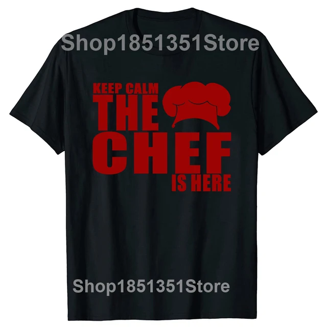 Divertente Keep Calm The Chef Is Here T Shirt Cotone Manica Corta Cucina Cucina T-shirt Uomo Top Tees Camisetas Mascua_voghion.com