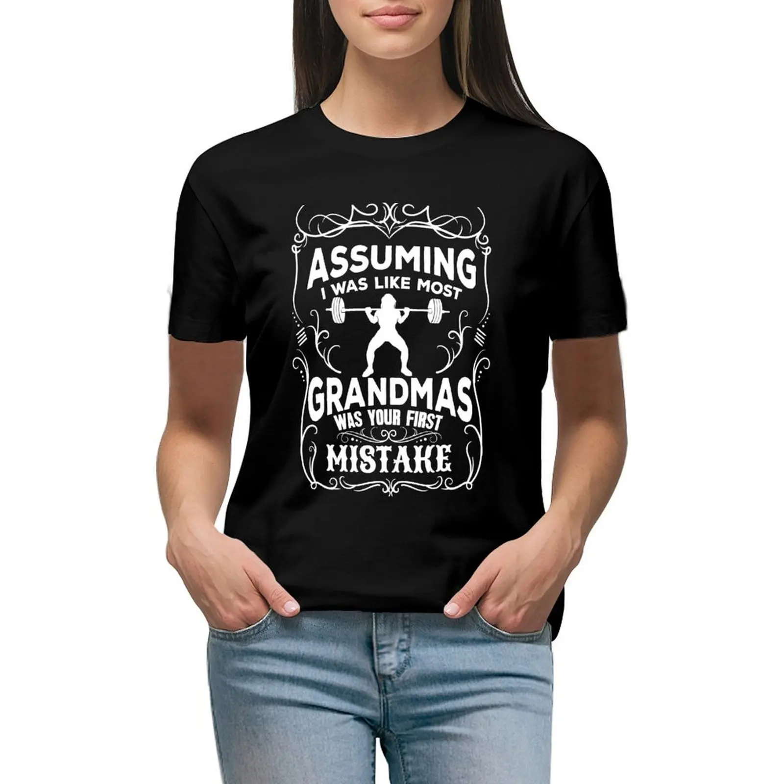 

Assuming I was like most grandmas was your first mistake T-shirt summer top lady clothes clothes for Women