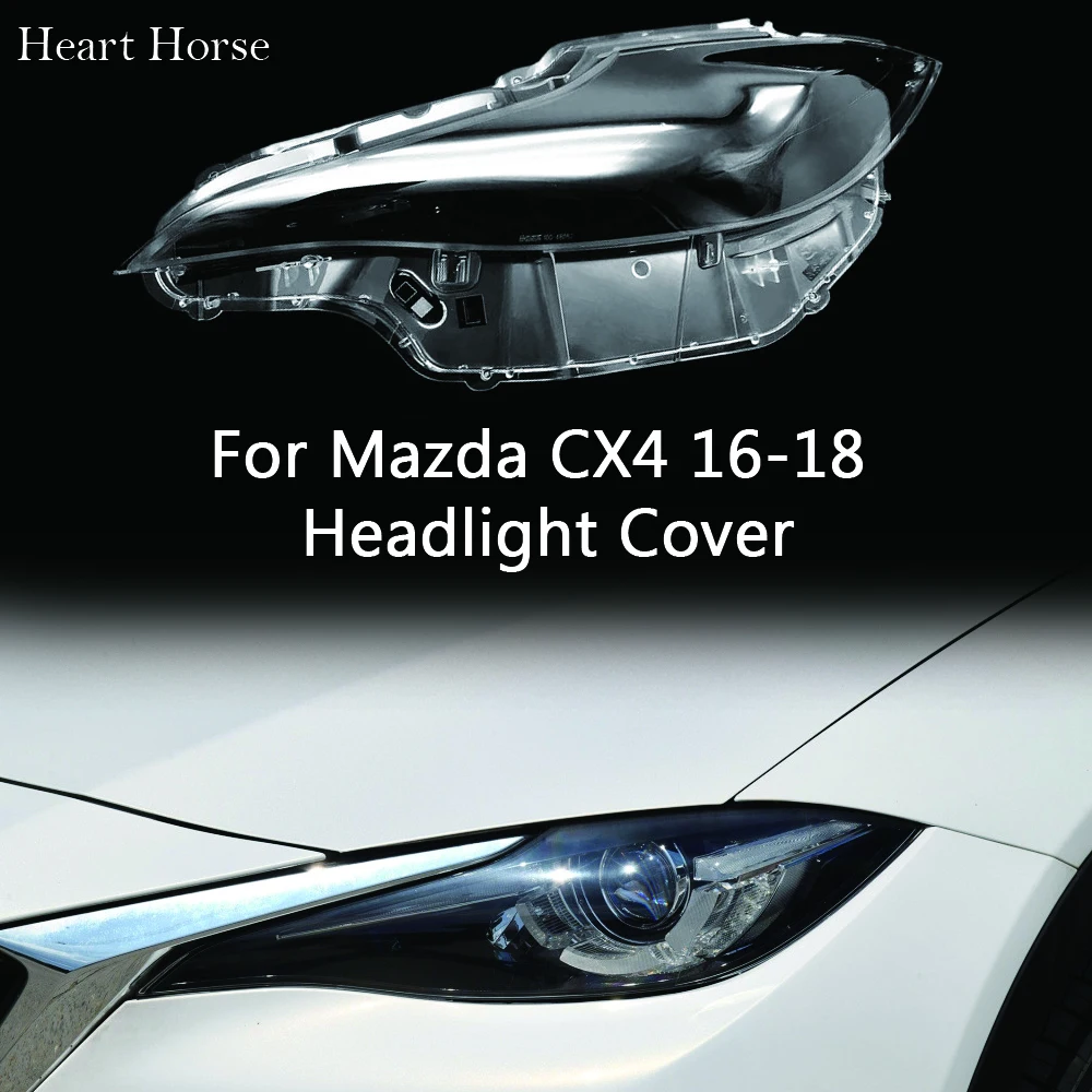 

NEW Headlamp Lens Cover Headlight Glass Lamp Antioxidation For Mazda CX4 CX-4 2016 2017 2018 Headlight Lens