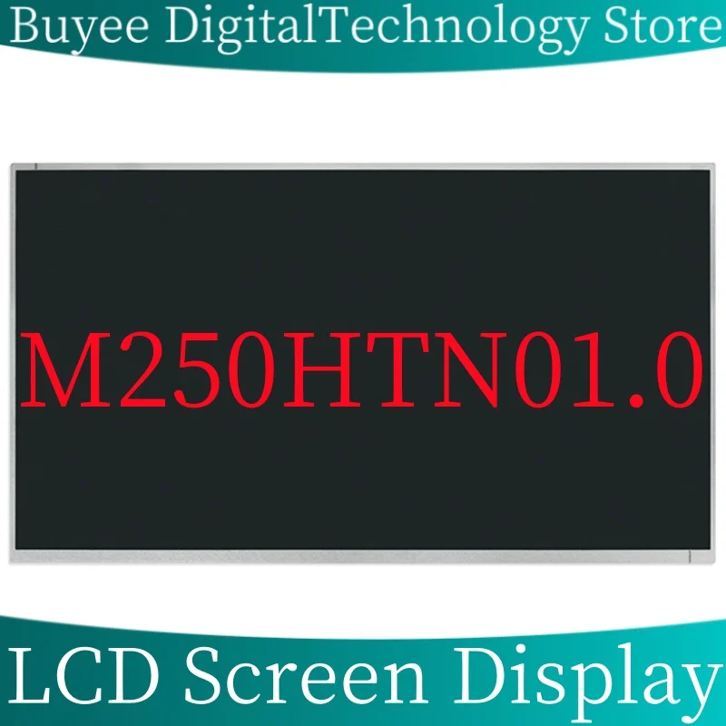 

Оригинальный Новый 25-дюймовый ЖК-экран для ноутбука M250HTN01.0, ЖК-экран, панель дисплея 1920*1080, 51-контактный дисплей M250HTN01.0, 100% протестированная работа