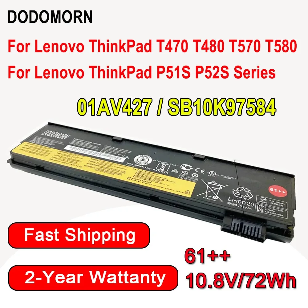 

DODOMORN 01AV427 Laptop Battery For Lenovo ThinkPad T470 T480 T570 T580 P51S P52S 01AV423 01AV424 01AV425 6Cells 72Wh 10.8V