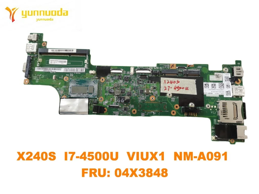 

Original for Lenovo Thinkpad X240S Laptop motherboard X240S I7-4500U VIUX1 NM-A091 FRU 04X3848 tested good free shipping