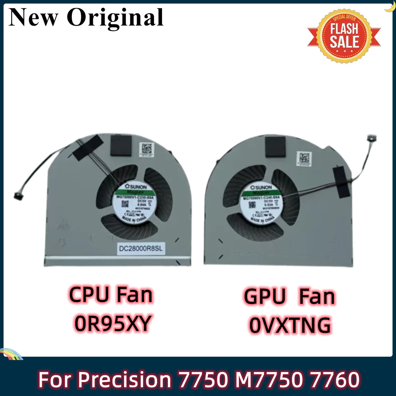 New Original For DELL For Precision 7750 M7750 7760 Fan 0R95XY R95XY 0VXTNG VXTNG MG75090V1-C230-S9A MF75090V1-C240-S9A
