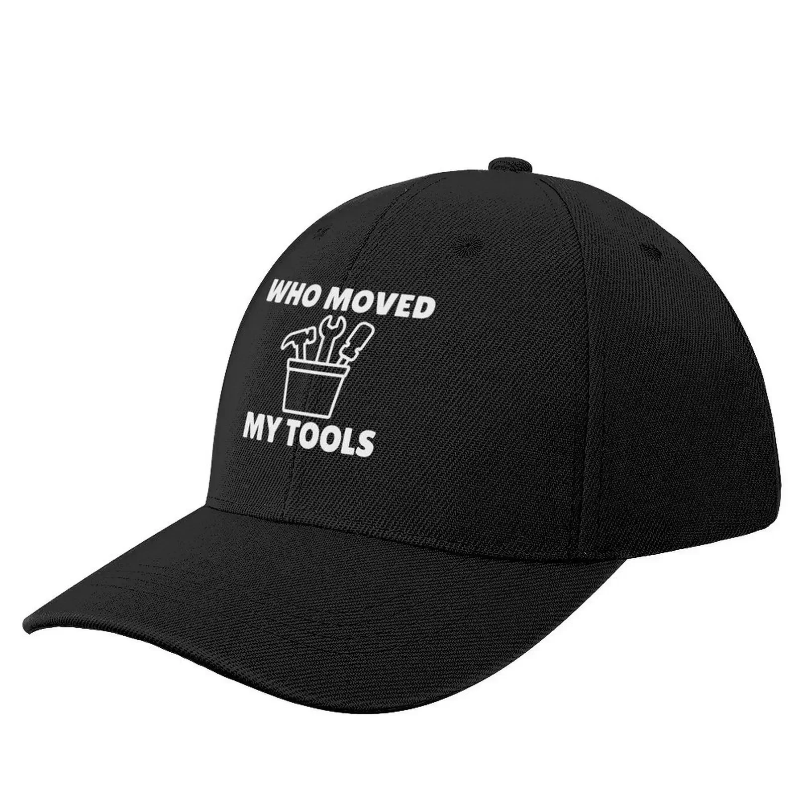 

Dads be like “ who moved my tools “ Baseball Cap black Luxury Brand birthday Men's Baseball Women's