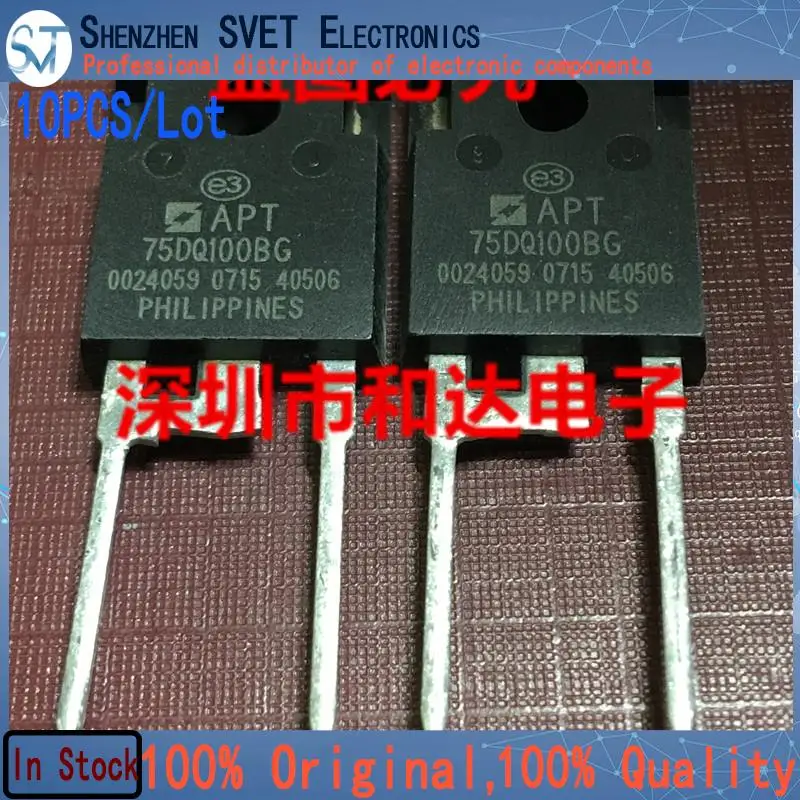 

10 шт./лот APT75DQ100BG TO-247 1000V 75A новый импортный оригинальный 100% Стандартный Быстрая доставка