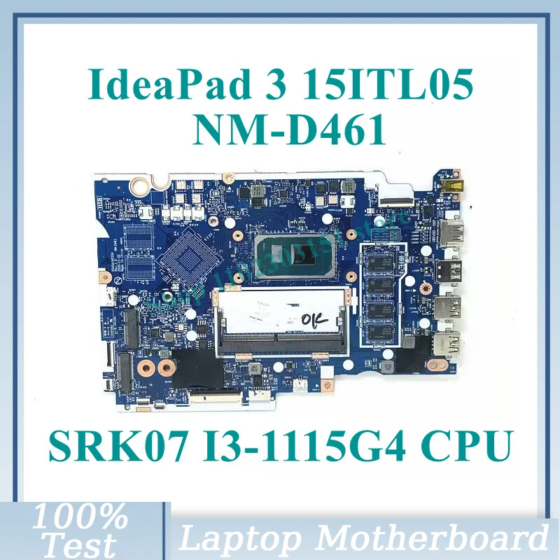 

HS45A/HS55A NM-D461 With SRK07 I3-1115G4 CPU Mainboard 5B21B84475 For Lenovo IdeaPad 3 15ITL05 Laptop Motherboard 4GB 100%Tested
