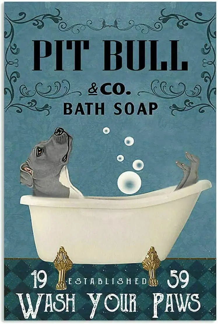 Metal Sign Bath Soap Company Pit Bull Best Dog Retro Metal Tin Signs Vintage Sign Antique Tin Sign Bar Poster Per La Casa
