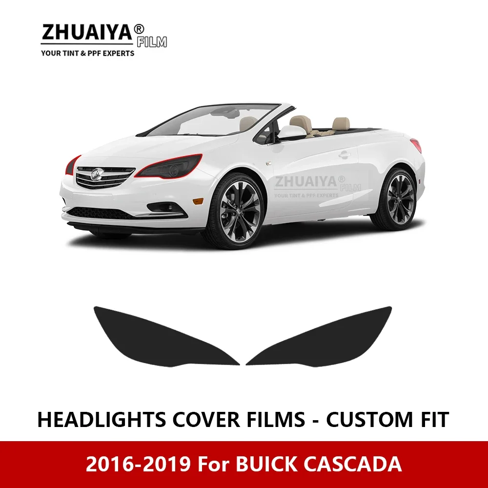 

For BUICK CASCADA 2016-2019 Car Exterior Headlight Anti-scratch PPF precut Protective film Repair film Car stickers Accessories