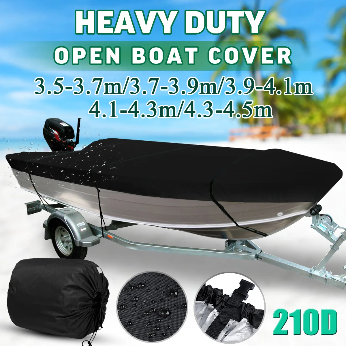 210D 3.5-4.5m Trailerable Heavy Duty Open Boat Cover Fishing Runabout Waterproof boat cover fishing boat cover