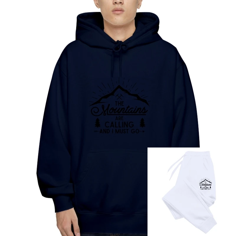 

The Mountains Are Calling And I Must Go Sweatshirt Hoodies Love Mountain Expedition Explore Climb Many Colours Pullover men Swea