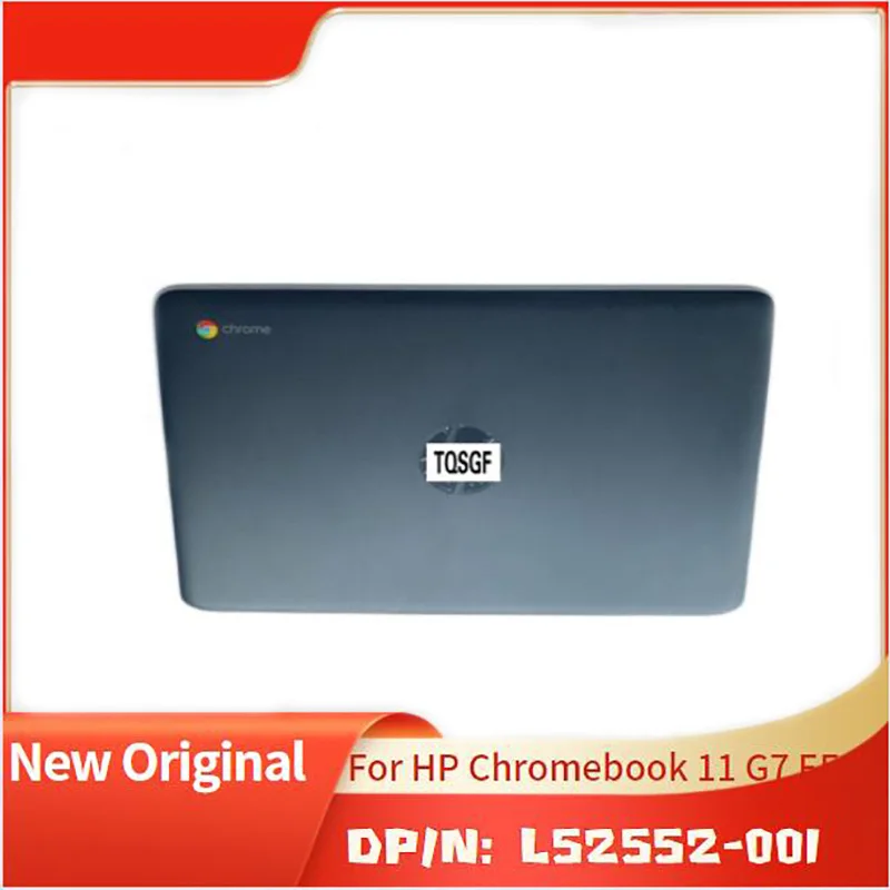 

Brand New Original LCD Back Cover for HP Chromebook 11 G7 EE L52552-001 Gray