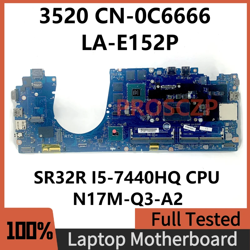 

Mainboard CN-0C6666 0C6666 C6666 FOR DELL 3520 Laptop Motherboard CDP80 LA-E152P W/ SR32R I5-7440HQ CPU N17M-Q3-A2 100% Tested