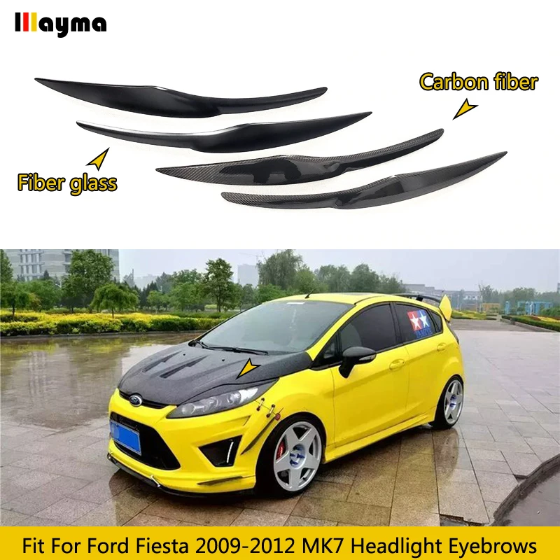 For Ford Fiesta 2009 2012 Carbon Fiber Headlight Cover Eyebrows MK7