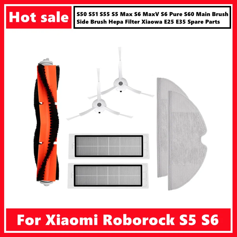 

For Xiaomi Roborock S5 S6 S50 S51 S55 S5 Max S6 MaxV S6 Pure S60 Main Brush Side Brush Hepa Filter Xiaowa E25 E35 Spare Parts