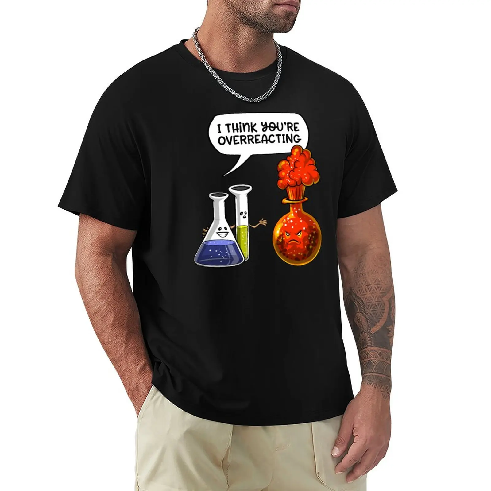 

fashion men t-shirt Chemistry You Are Overreacting T-Shirt aesthetic clothes t-shirts tops t shirts for men pack graphic t shirt