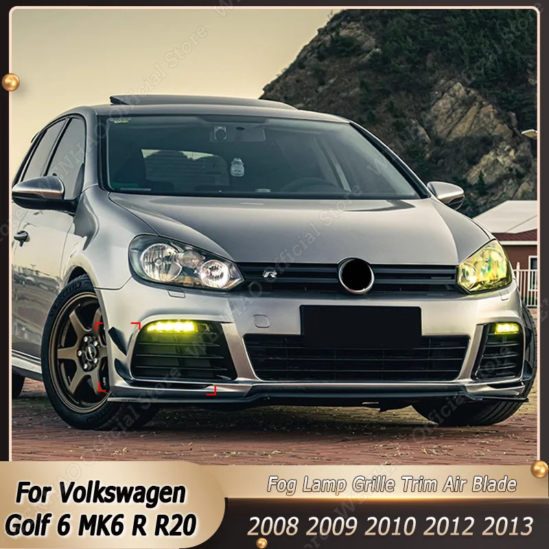 Per Volkswagen Golf 6 Mk6 R R20 2008-2013 Paraurti Anteriore Spoiler Laterale Splitter Fendinebbia Griglia Trim Air Blade Body Kit Tuning