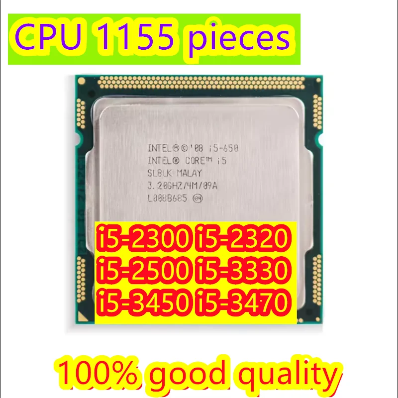 

i5-2300 2.8GHZ i5-2320 3.0G i5-2500 3.3G i5-3330 3.0G i5-3450 3.1G i5-3470 3.2G Quad-core CPU processor 1155 pins 100% original