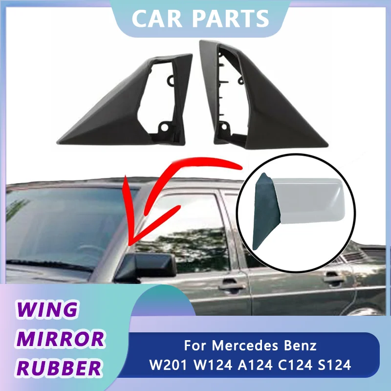 

ABS Exterior Wing Rear View Mirror Rubber Seals L+R Pads LHD A1248107716 LHD for Mercedes W201 W124 A124 C124 S124 Car Accessory