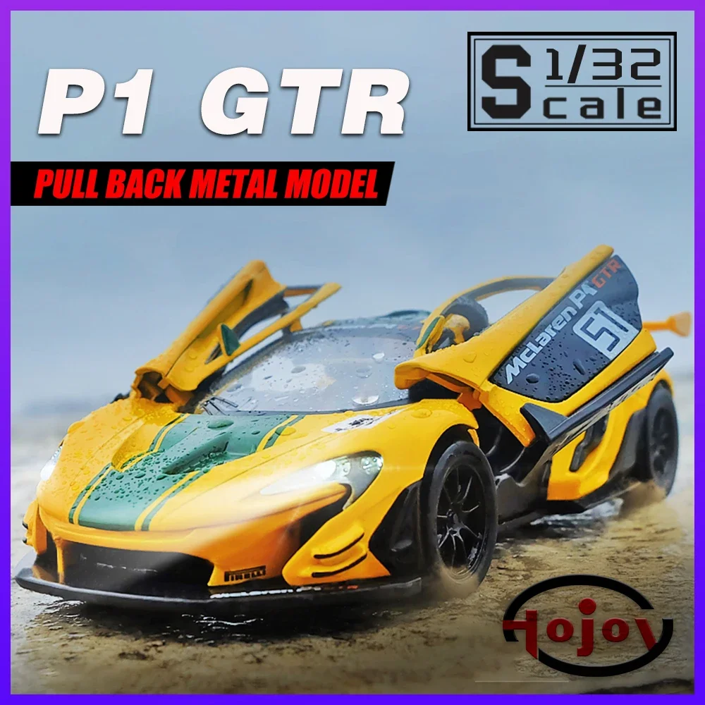 

Scale 1/32 McLaren P1 GTR Supercar Metal Diecast Alloy Toys Cars Model For Boys Children Kids Gift Vehicles Hobbies Collection
