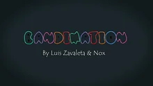 

2021 Bandimation by Luis Zavaleta & Nox- Magic Tricks