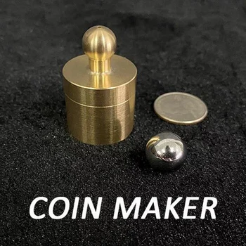 Moneta Maker (ottone) Trucchi magici Sfera d'acciaio per monete Apparizione Magia Mago Palcoscenico professionale Illusioni di magia Mentalismo Puntelli
