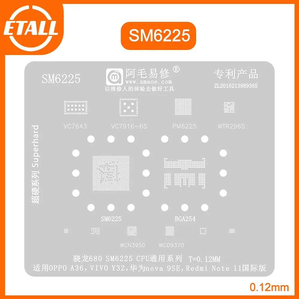 

AMAOE For Snapdragon 680 SM6225 BGA254 IC BGA Reballing Stencil Net Support OPPO A36 VIVO Y32 Huawei Nova 9se RedMi Note 11