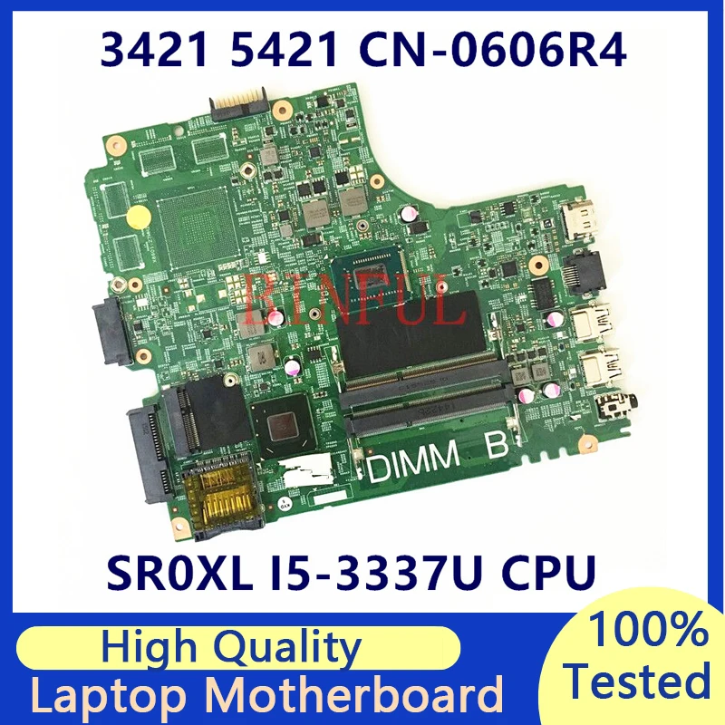 

CN-0606R4 0606R4 606R4 Mainboard For DELL 14 3421 5421 Laptop Motherboard With SR0XL I5-3337U CPU HM77 12204-1 100% Fully Tested