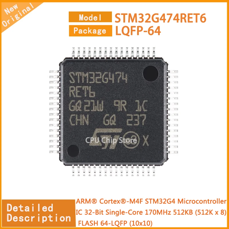 

5Pcs/Lot New STM32G474RET6 STM32G474 MCU Microcontroller IC 32-Bit Single-Core 170MHz 512KB (512K x 8) FLASH 64-LQFP (10x10)