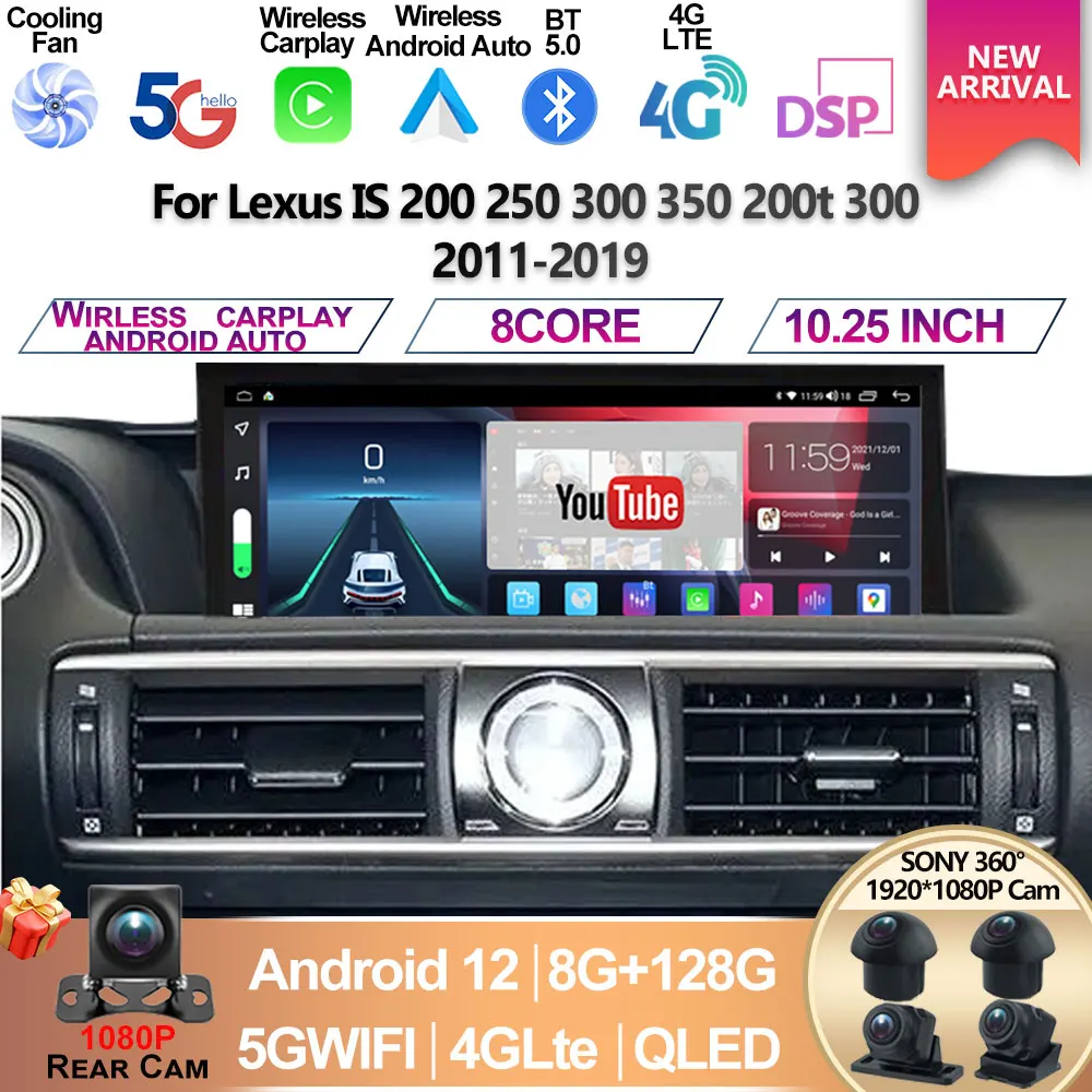 

For Lexus IS 200 250 300 350 200t 300 2011 - 2019 Android 12 8 core 10.25inch 8+128G Monitor Car Multimedia Video Player CarPlay