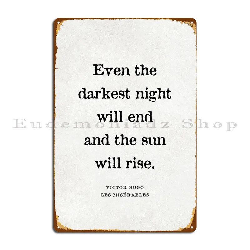 Citazione Da Les Miserables Metal Sign Cinema Home Club Printing Cinema Tin Sign Poster