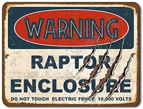 

Dinosaur Tin Sign Warning Raptor Enclosure Classic Movie Poster Bar Movie Wall Club Indoor and Outdoor Wall Retro Decoration 1