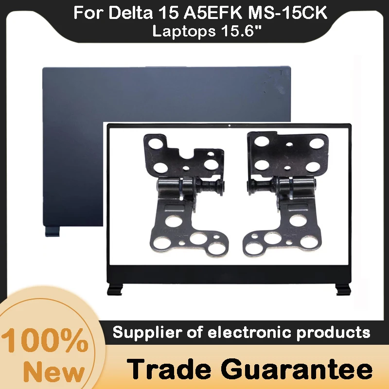 

New For MSI Delta 15 A5EFK MS-15CK Laptops 15.6" LCD Rear Lid Cover Back Case 3075CKA411Y42 / Front Bezel Hinges