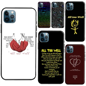 All Too Well Lyrics Silicone Case For iPhone 13 Mini 11 14 12 Pro Max 7 8 Plus X XR XS Max SE 2020 Phone Shell