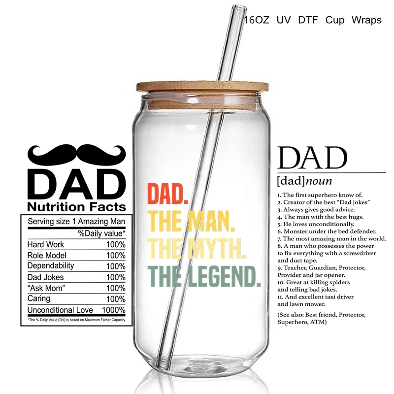Dad Lengend 3D UV DTF Cup Wraps Transfer Sticker Dad Daily Affirmation UV dtf Cup Wraps Stickers for 16OZ Glass use