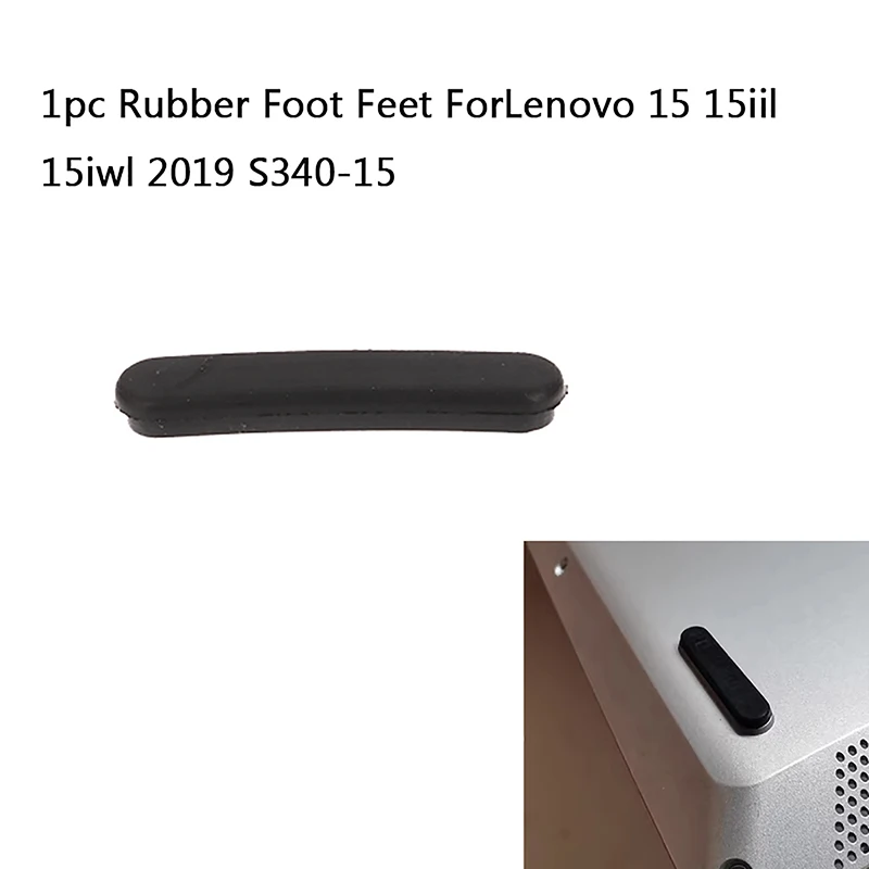 1Pc Laptop D Case Foot Pad Base Cover Rubber Foot Feet For Lenovo 15 15iil 15iwl S340-15 Accessories Anti-slip Mat Parts