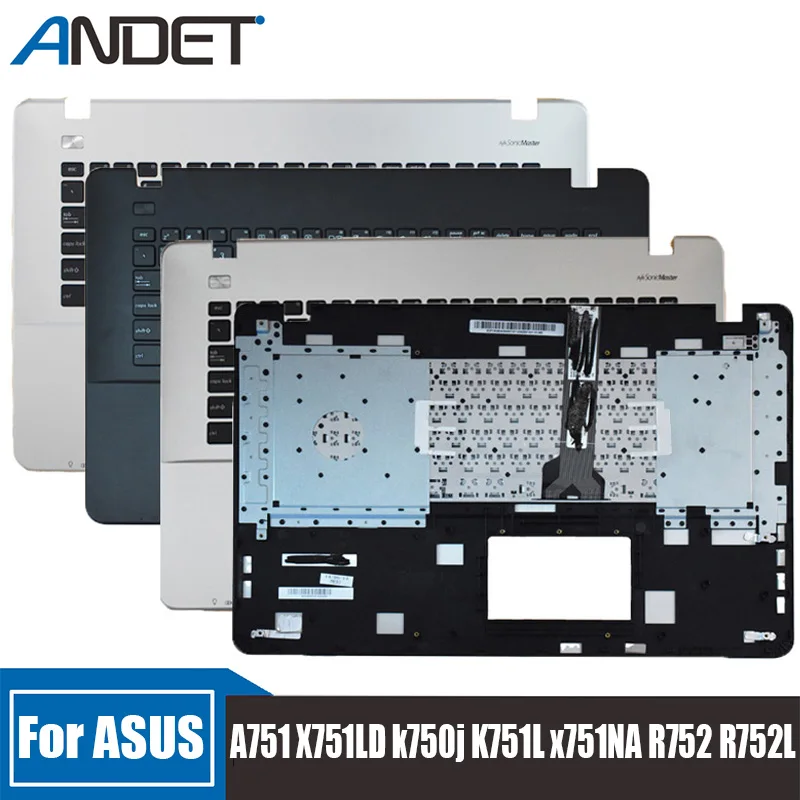 

New For ASUS A751 X751LD k750j K751L x751NA R752 R752L With Touchpad Silver Laptop Palmrest Upper Case Keyboard Bezel Top Cover