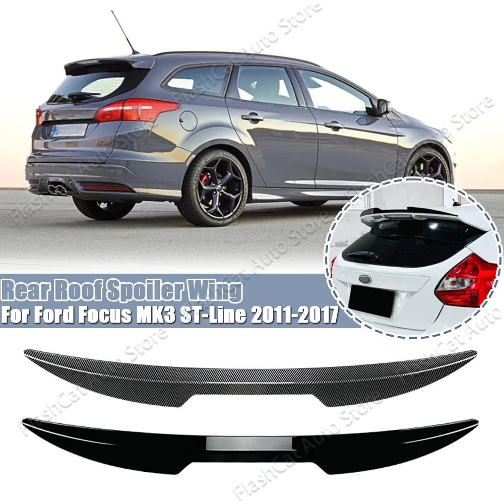 

For Ford Focus MK3 3rd ST-Line Hatchback 2011-2017 Rear Roof Sport Spoiler Wing Styling Exterior Accessories Part Kits Tuning