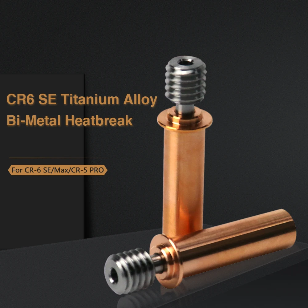 Upgrade CR6 SE All Metal Bimetal Heatbreak Copper Titanium Throat For CR-6 Max/CR-5 PRO Ender 3 V2 Neo/Ender 3 Neo CR10 Printer