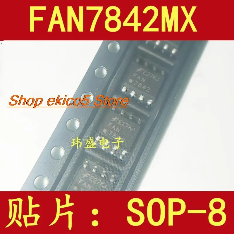 

10 шт., Оригинальные запасные части FAN7842MX FAN7842 SOP-8
