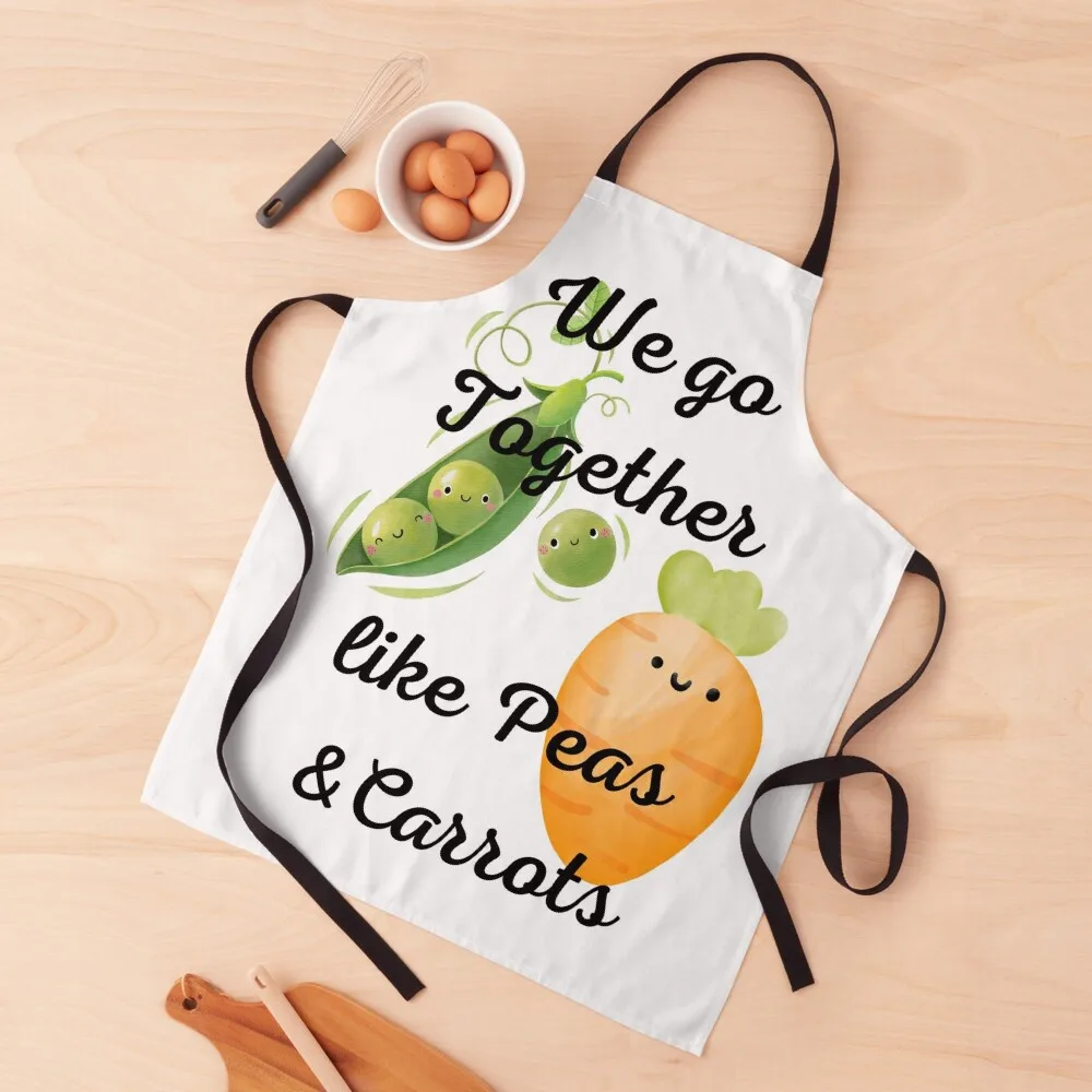 

We go Together like Peas and Carrots Apron Funny Apron Apron For Men