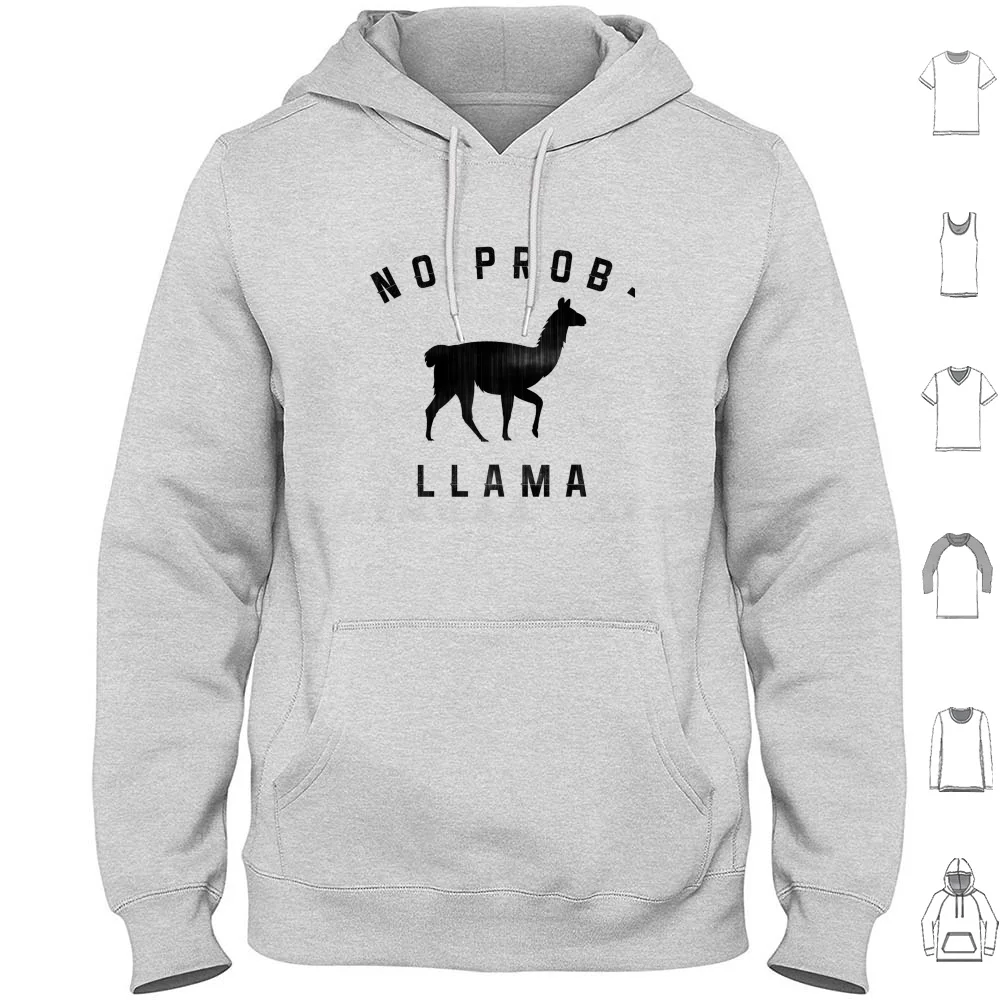 

No Prob-Llama Hoodie cotton Long Sleeve Llama Animal Problem Pun Probllama Black And White Black White Text Funny Nerdy English