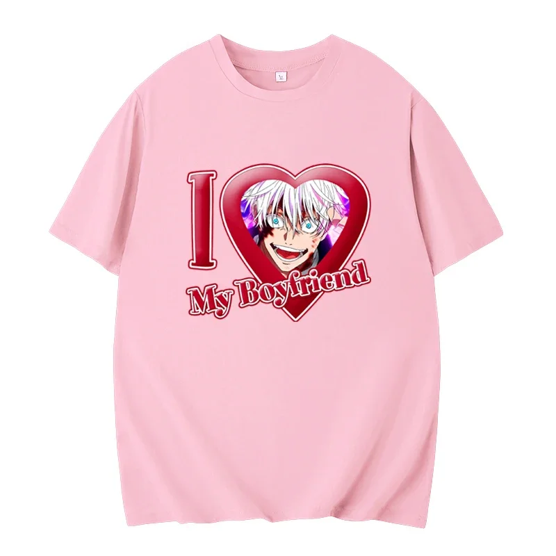 I Love My Boyfriend Gojo Satoru T Shirt Cute Cool I Love Anime Print Tops Women Men T-shirt Streetwear Summer Tee 6