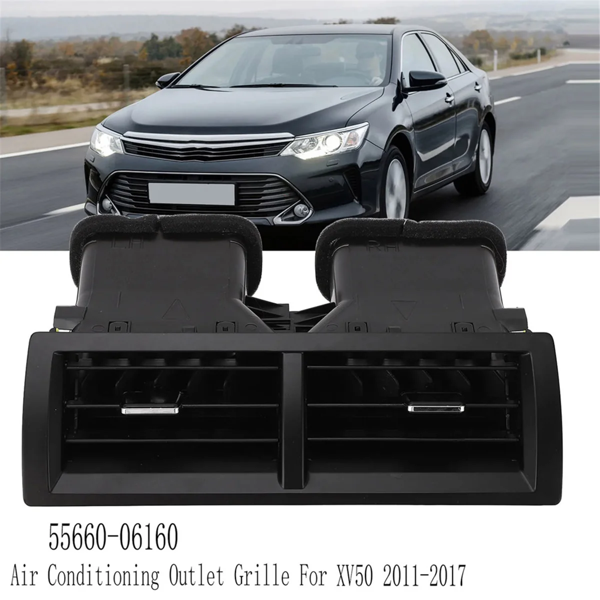 Car Center Dash AC Air Vent Air Conditioning Outlet Grille for Toyota Camry XV50 2011- 55660-06160