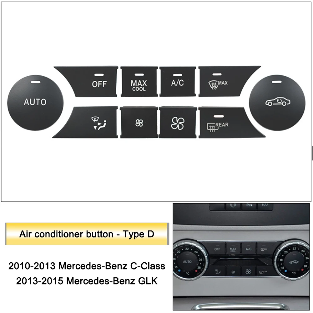 

Car A/C Climate Control Switch Button For Mercedes C GLK C204 W204 D Type Car Accessories Only For LHD