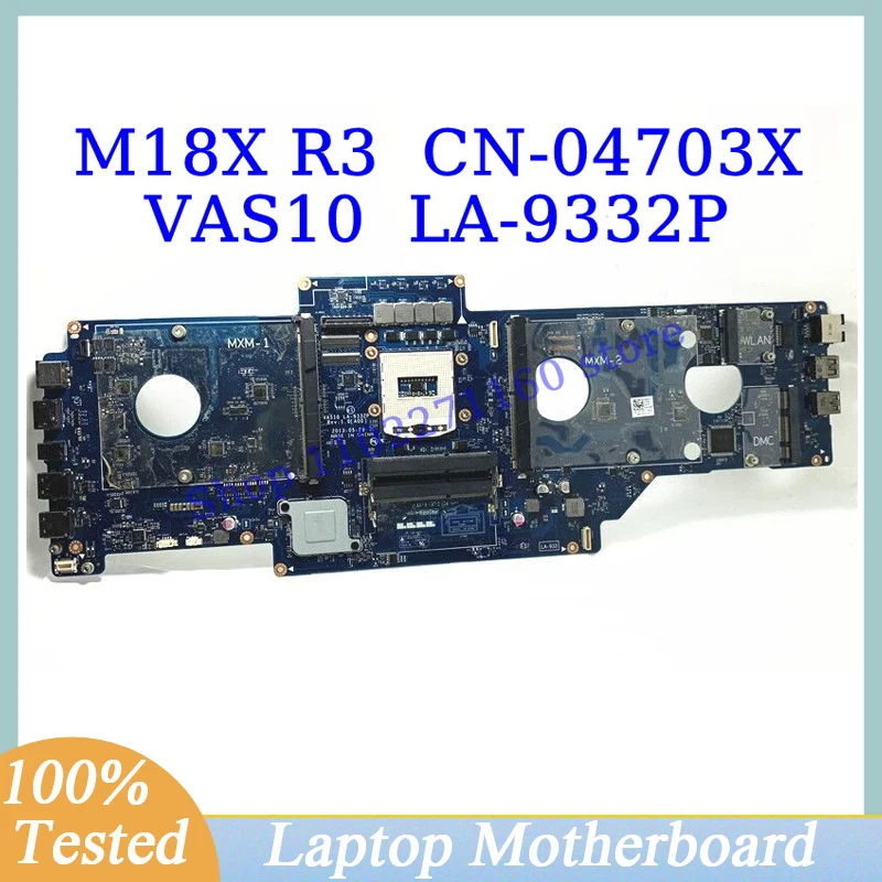

CN-04703X 04703X 4703X For Dell Alienware M18X R3 Mainboard VAS10 LA-9332P Laptop Motherboard HM86 100% Full Tested Working Well