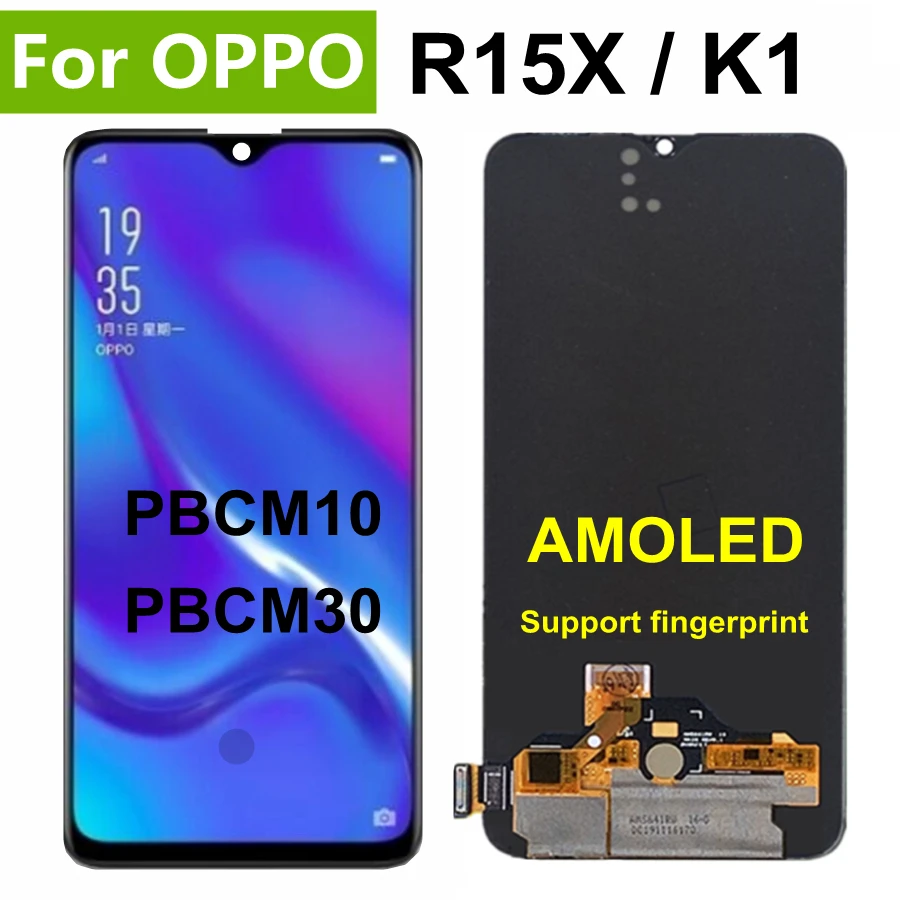 

6.4" AMOLED k1 lcd For Oppo R15x LCD PBCM10 For OPPO K1 PBCM30 Display Touch Screen Digitizer Assembly