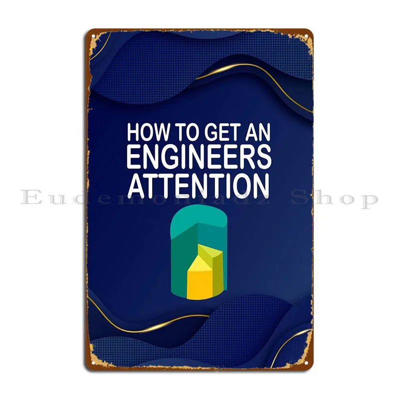 

Engineer Metal Signs Party Customize Iron Vintage Rusty Tin Sign Poster