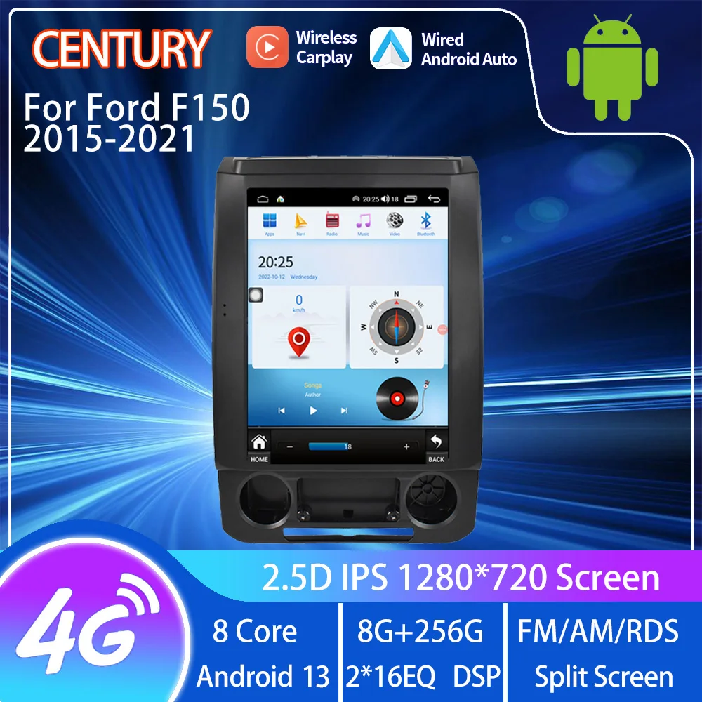 

Century For Ford F150 2015-2021 Smart Multimedia Video Player GPS Radio 4G Navigation CarPlay 8+256G Android 13 Tesla Style