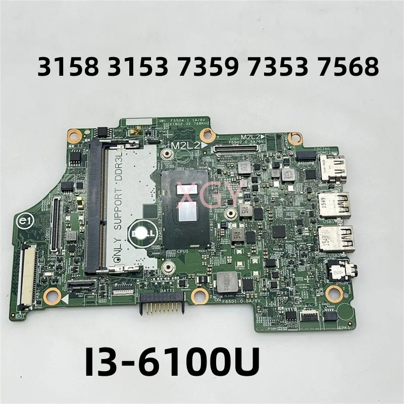 

For DELL Inspiron 3158 3153 7359 7353 7568 Laptop Motherboard I3-6100U CPU CN-004R7J 004R7J 04R7J 14296-1 100% Tested Perfectly