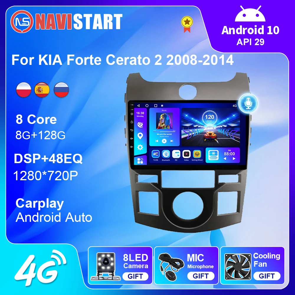 

NAVISTART For KIA Forte Cerato 2 2008 - 2014 Android Car Radio Stereo Multimedia Video Player 4G WIFI BT Navigation Auto Carplay